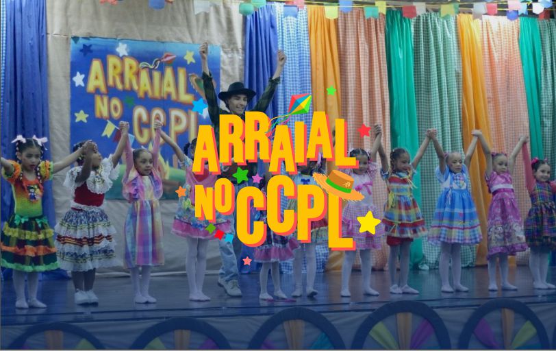  Arraial no CCPL Ésio Augusto de Souza celebrou a cultura com  alegria, talento e integração 