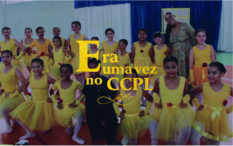  Espetáculo “Era Uma Vez no CCPL” encantou o público no CCPL  Maria Evangelista