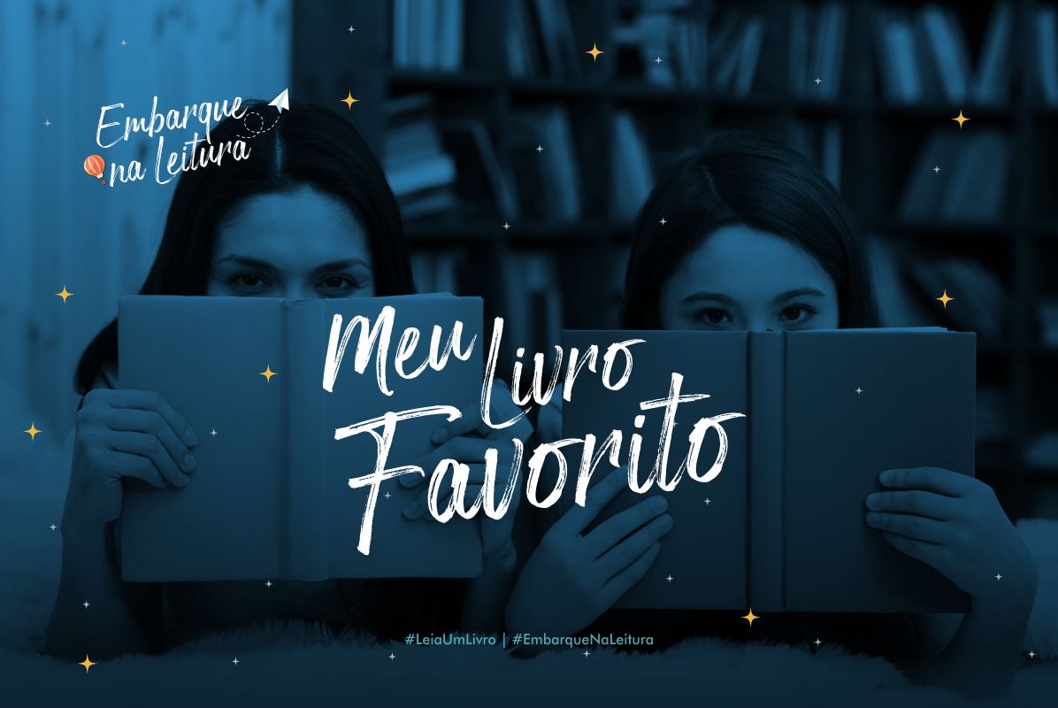 Embarque na Leitura: Qual o seu livro favorito?