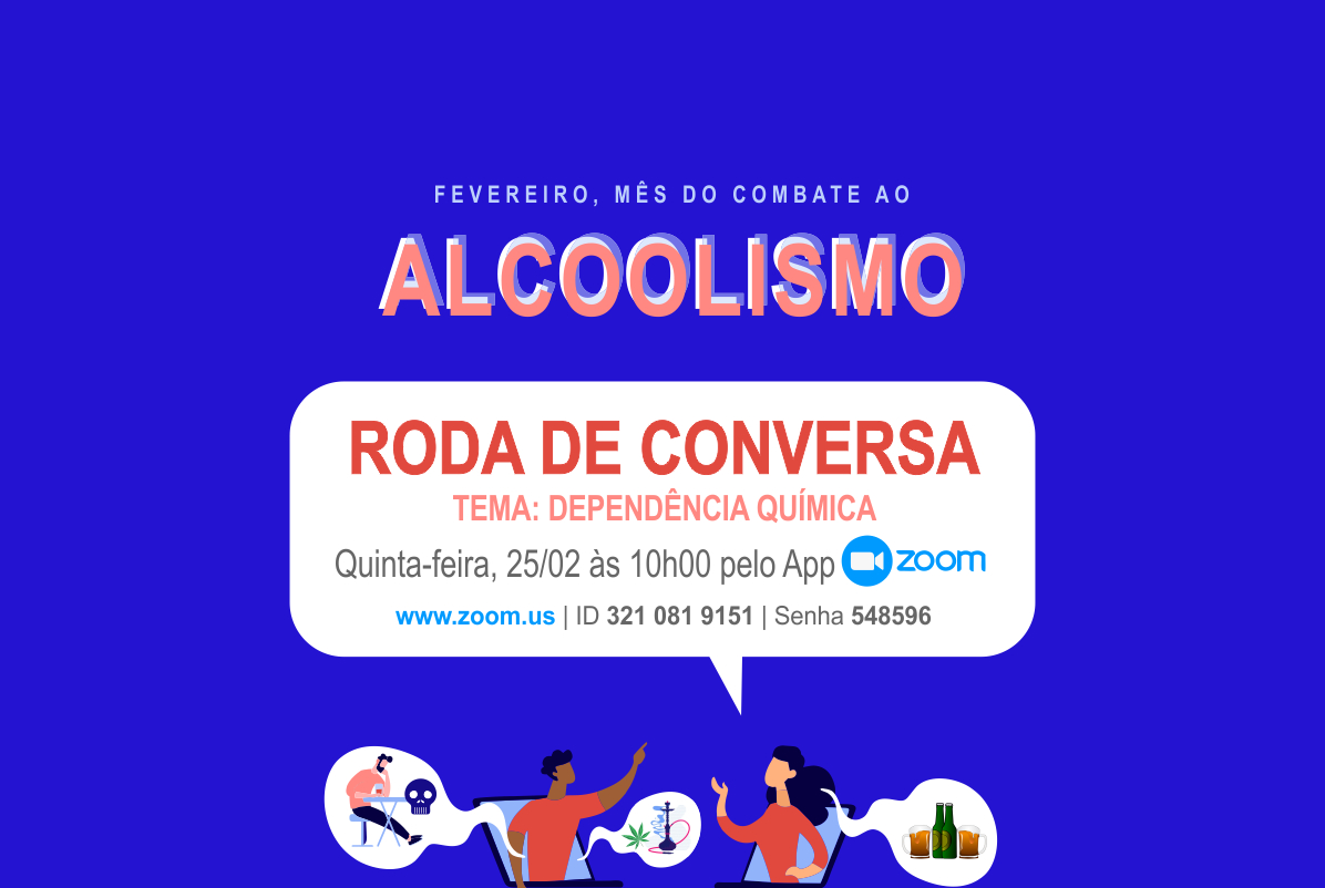A ‘Roda de Conversa’ deste mês abordará o tema ‘Dependência Química’. Participe! Convide seus amigos e familiares!