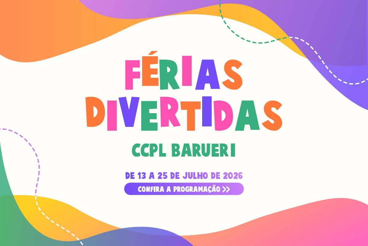 Férias Divertidas: CCPLs de Barueri oferecem programação especial durante o mês de julho