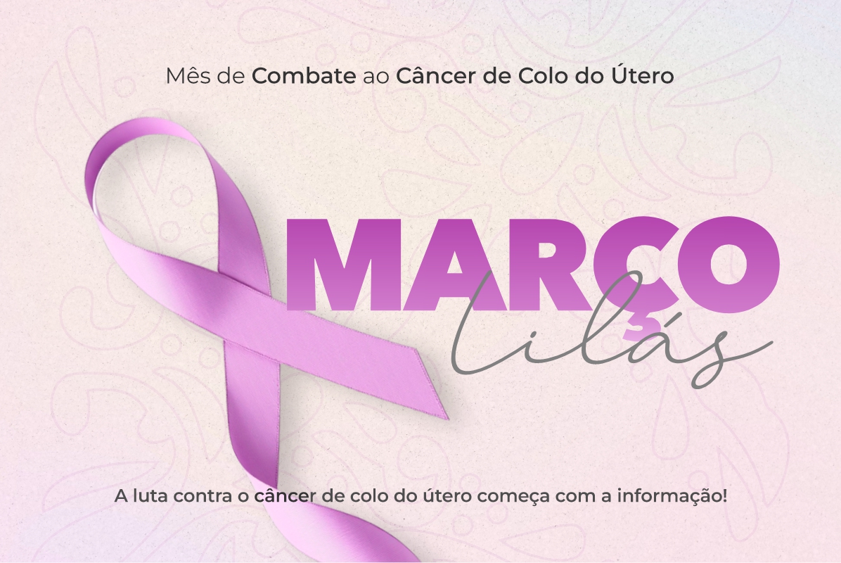 Março Lilás: Centros de Capacitação Profissional e Lazer promovem a campanha e conscientizam sobre a prevenção ao câncer de colo do útero