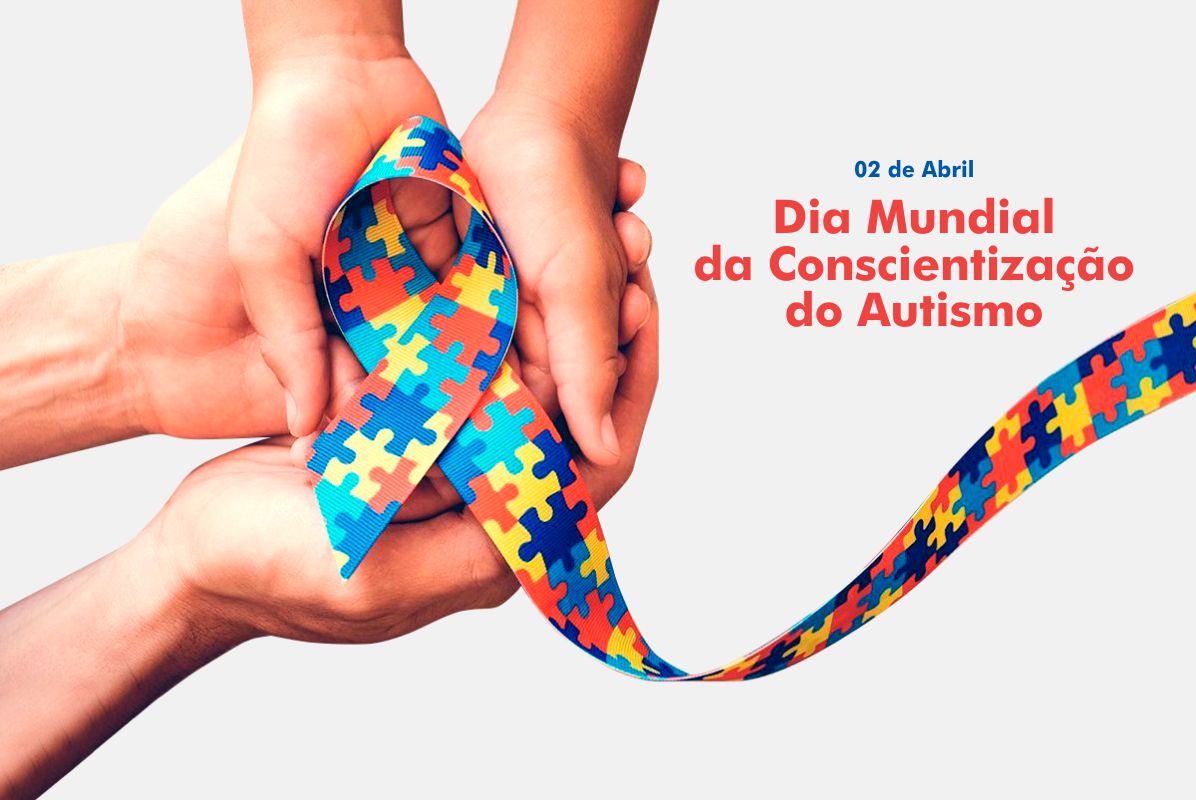 Dia 2 de abril, Dia Mundial de Conscientização do Autismo